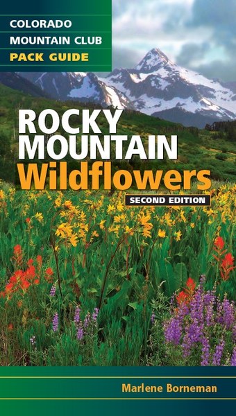 Rocky Mountain Wildflowers, 2nd Ed.