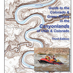 RiverMaps Colorado &amp; Green Rivers in the Canyonlands 3rd Edition Guide Book