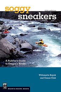 Soggy Sneakers, 5th Edition A Paddler&
