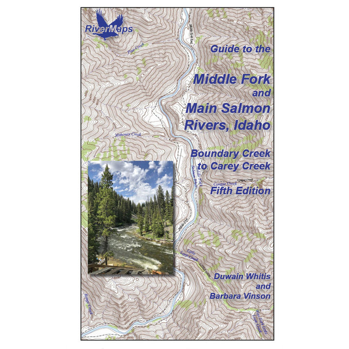 RiverMaps Middle Fork &amp; Main Salmon River 5th Edition Guide Book